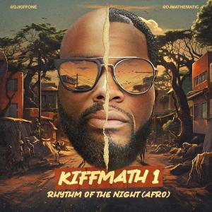 Kiff One的專輯Rhythm Of The Night (Afro)