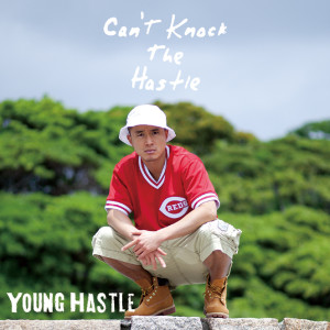 Album Can't Knock The Hastle from YOUNG HASTLE