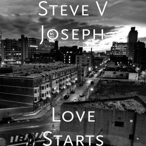 Listen to Love Starts song with lyrics from Steve V Joseph