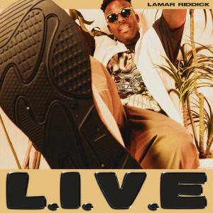Lamar Riddick的專輯L.I.V.E. (feat. Sarah Polinski)