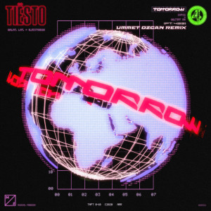 收聽Tiësto的Tomorrow (feat. 433) (Ummet Ozcan Remix)歌詞歌曲