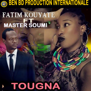 Listen to Tougna song with lyrics from Fatim Kouyate