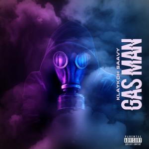 ดาวน์โหลดและฟังเพลง GAS MAN (Explicit) พร้อมเนื้อเพลงจาก Klaykoh Jayoh