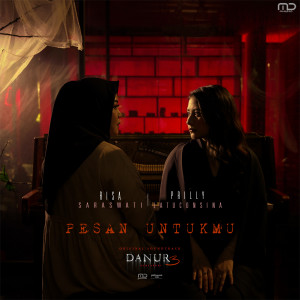 Listen to Pesan Untukmu (Original Soundtrack Danur 3) song with lyrics from Risa Saraswati
