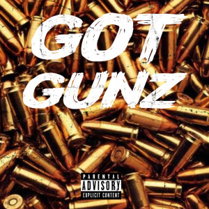 Listen to Got Gunz (Explicit) song with lyrics from Youngbumpy
