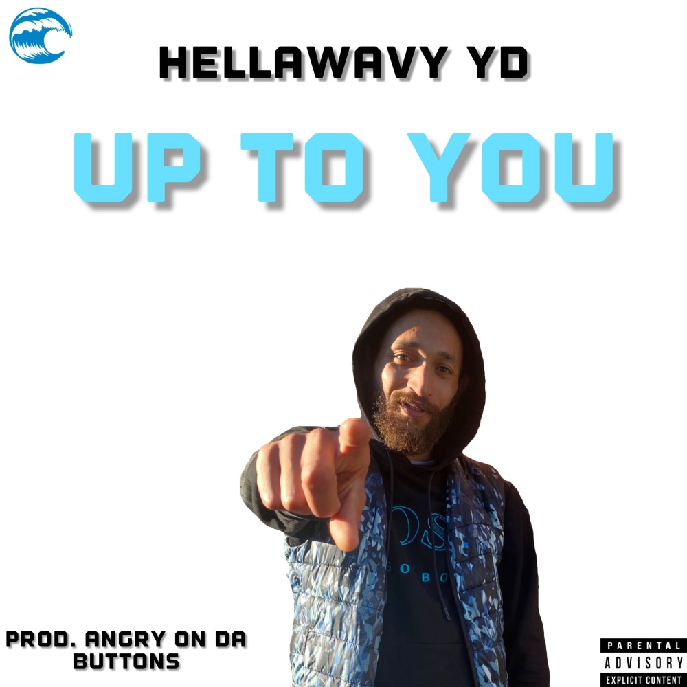 Up to You (Explicit)