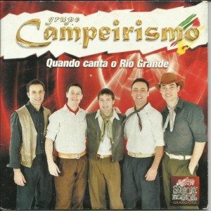 Album Quando Canta o Rio Grande from Grupo Campeirismo