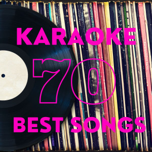 Various Artists的專輯Karaoke  70 's Best Songs