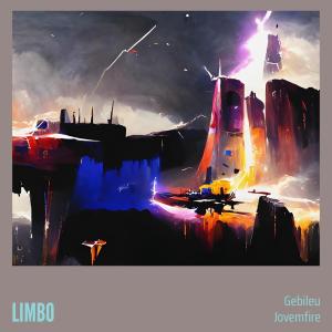 ดาวน์โหลดและฟังเพลง LIMBO (Explicit) พร้อมเนื้อเพลงจาก gebileu