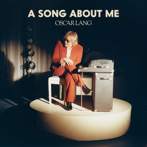 Album A Song About Me from Oscar Lang