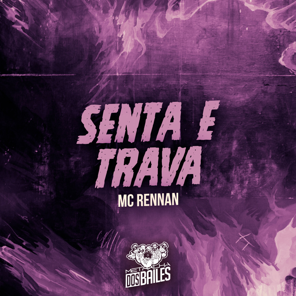 Senta e Trava