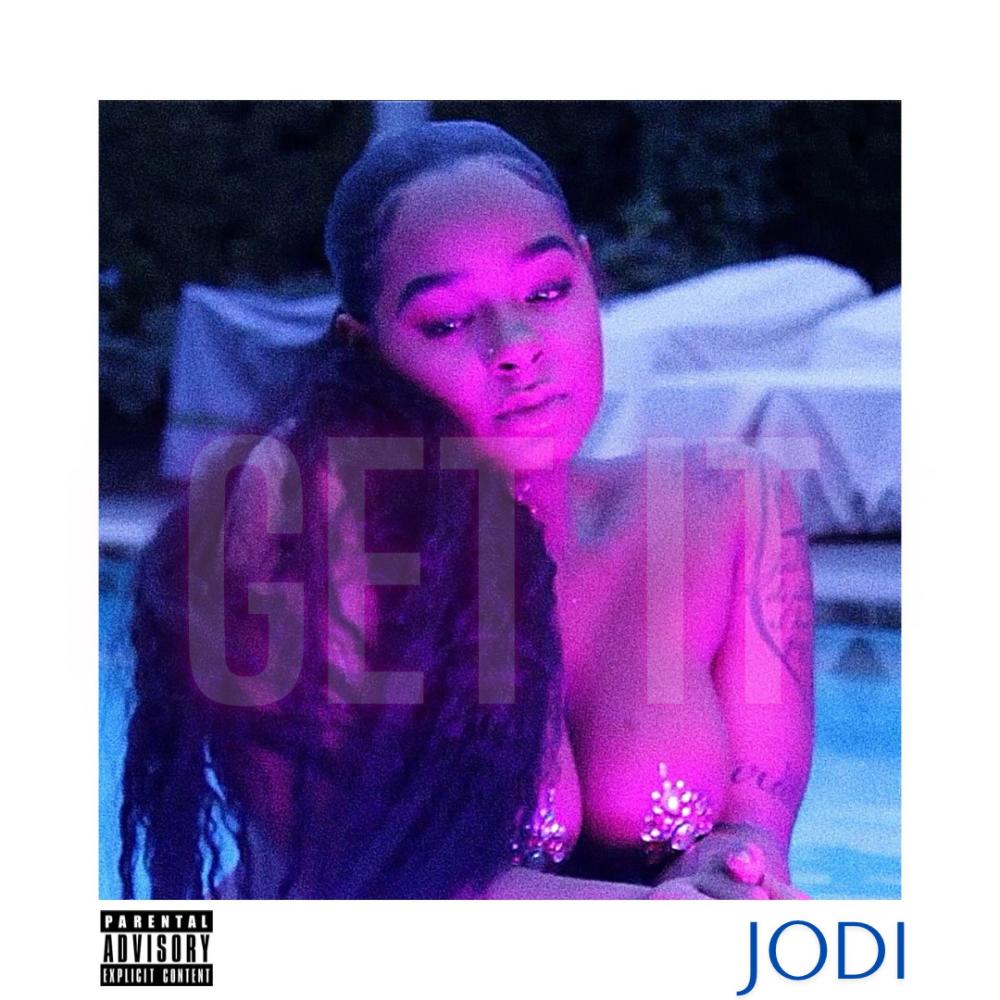 Get It (Explicit)