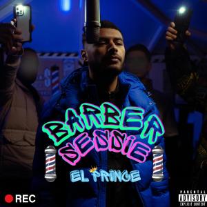 收聽El Prince的BARBERSESSIE (Explicit)歌詞歌曲