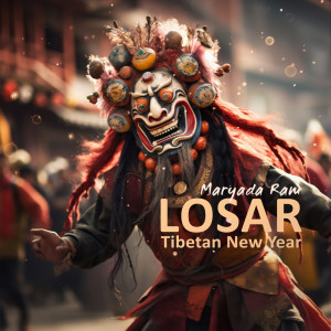 Album Losar, Tibetan New Year from Maryada Ram