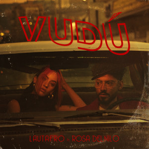 ดาวน์โหลดและฟังเพลง Vudú พร้อมเนื้อเพลงจาก Lautafro