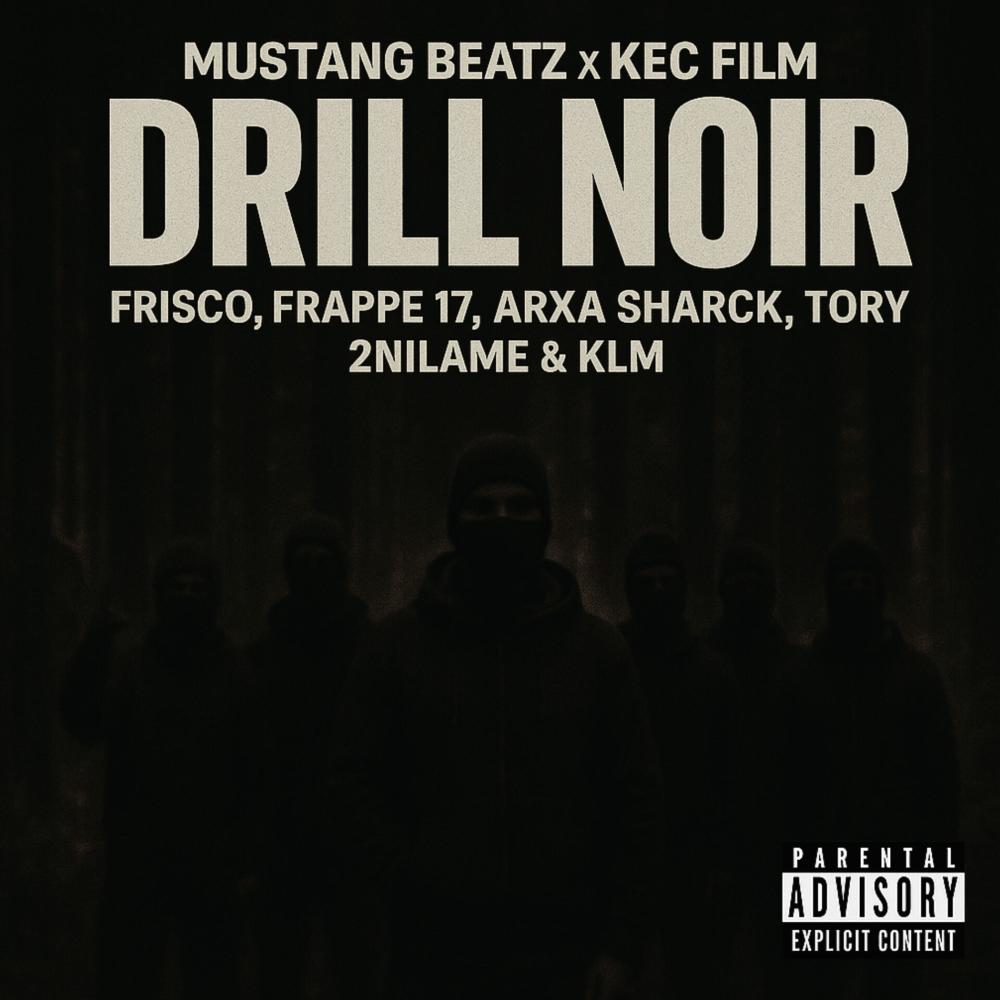 DRILL NOIR (Explicit)
