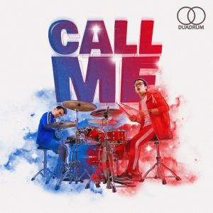 收聽DUADRUM的Call Me歌詞歌曲