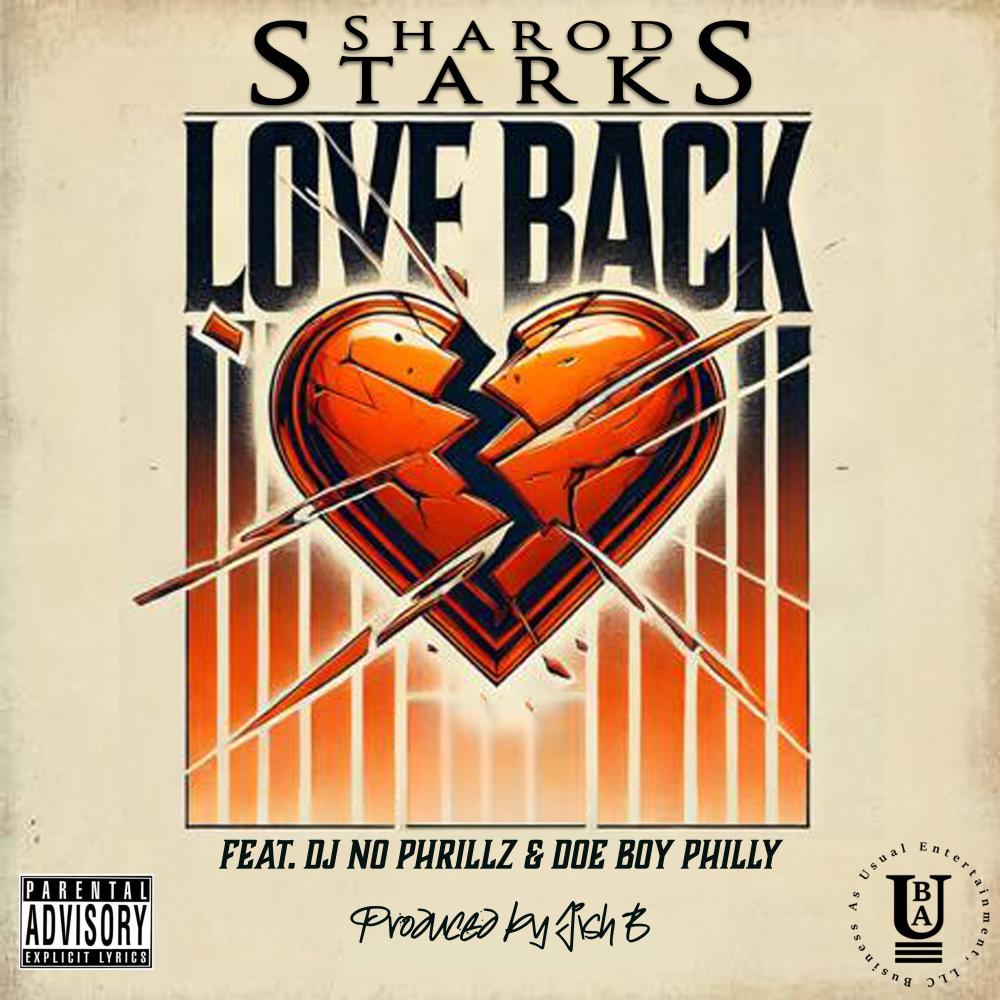 Love Back (feat. DJ No Phrillz & Doe Boy Philly|Explicit)