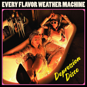Album Depression Disco - EP (Explicit) from Every Flavor Weather Machine
