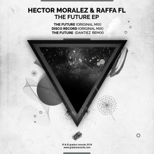 Hector Moralez的專輯The Future EP incl Dantiez Remix