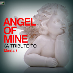 收聽Ameritz Tribute Standards的Angel of Mine歌詞歌曲