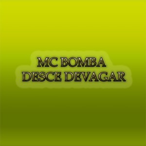 Album Desce Devagar (Explicit) from Dj Junior da Provi
