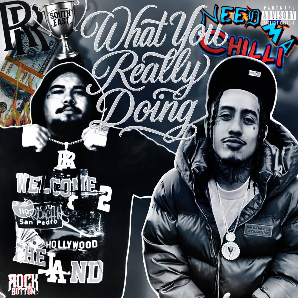 What you really doing (feat. PLAYERRWAYS) (Explicit)