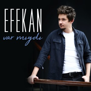 收聽Efekan的Yarım Kalan Aşklar歌詞歌曲