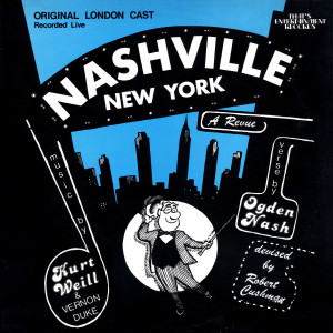 อัลบัม Nashville New York (Original London Cast) (Live) ศิลปิน Vernon Duke