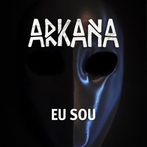 Arkana的專輯Eu Sou