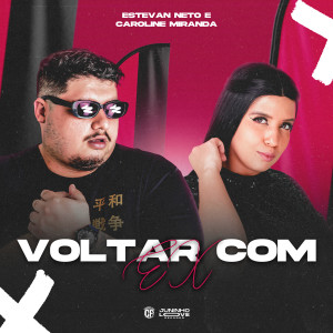 Listen to Voltar Com Ex (Explicit) song with lyrics from ESTEVAN NETO