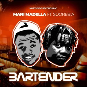 ดาวน์โหลดและฟังเพลง Bartender (Explicit) พร้อมเนื้อเพลงจาก Mani Mandela