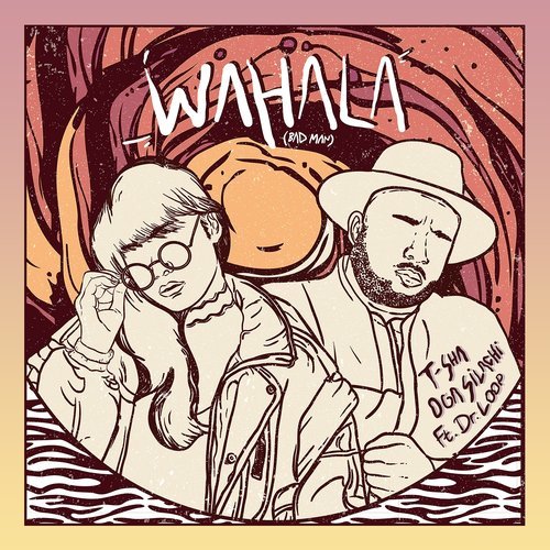 WAHALA (Bad Man) Feat. Dr. Loop