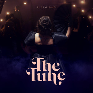 收听The Paz Band的The Tune歌词歌曲
