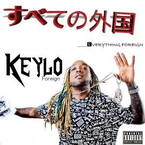 收聽Keylo Foreign的Extra (Explicit)歌詞歌曲