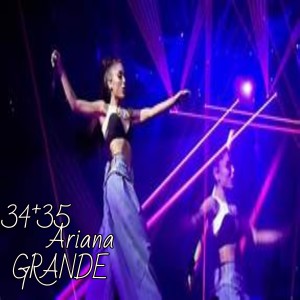 Dj Tik Tok Mix的专辑34 35 Ariana GRANDE