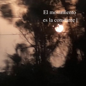 ดาวน์โหลดและฟังเพลง El movimiento es la constante พร้อมเนื้อเพลงจาก Naid Cruz