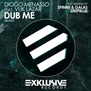 ดาวน์โหลดและฟังเพลง Dub Me (Spinne & Galas Remix) พร้อมเนื้อเพลงจาก Diogo Menasso