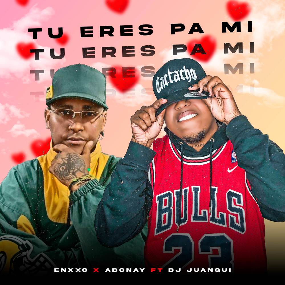 Tu Eres Pa Mi (Explicit)