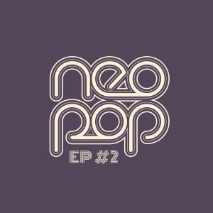 Album Neo Pop - EP #2 oleh Various