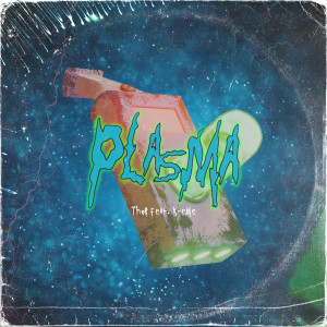 Album Plasma (feat. K-eme) from Thor