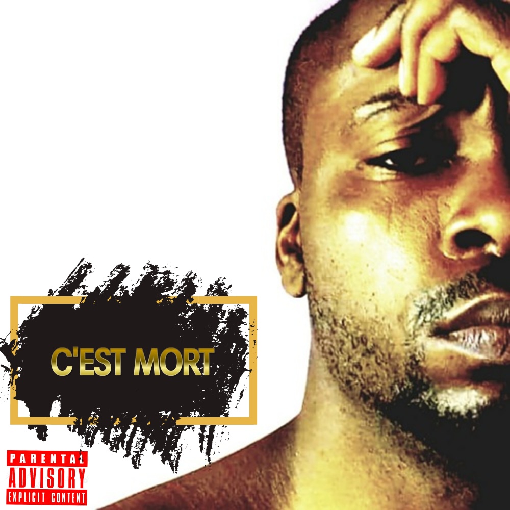 C'est mort (Explicit)