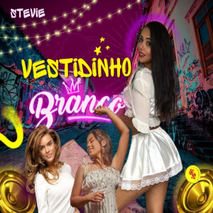 อัลบัม Vestidinho Branco ศิลปิน Stevie