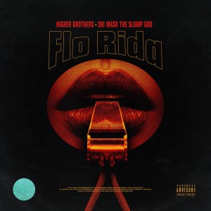 收听Higher Brothers的Flo Rida (Explicit)歌词歌曲