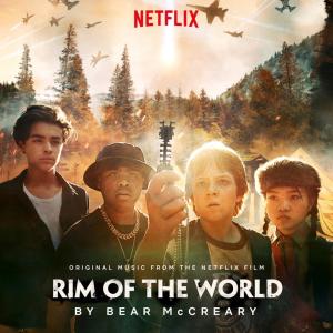 Bear McCreary的专辑Rim Of The World (Original Music From The Netflix Film)