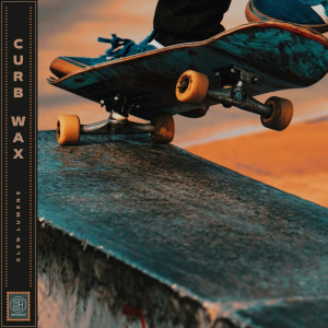 ดาวน์โหลดและฟังเพลง Curb Wax พร้อมเนื้อเพลงจาก Glen Lumens
