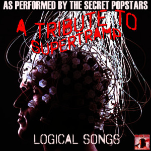 Secret Popstars的專輯A Tribute to Supertramp - Logical Songs
