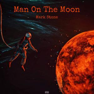 อัลบัม Man On The Moon (Explicit) ศิลปิน Mark Stone