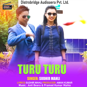 Album Turu Turu from Sudhir Mahli