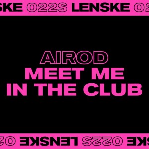 Airod的專輯Meet Me In The Club